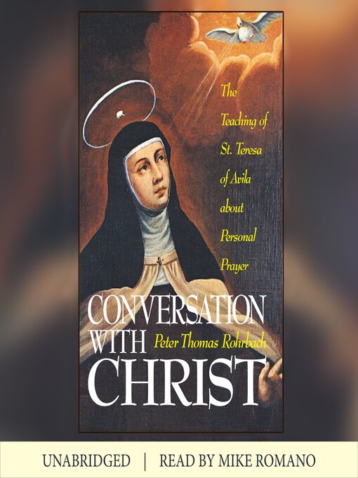 Title details for Conversation With Christ by Peter Thomas Rohrbach - Available